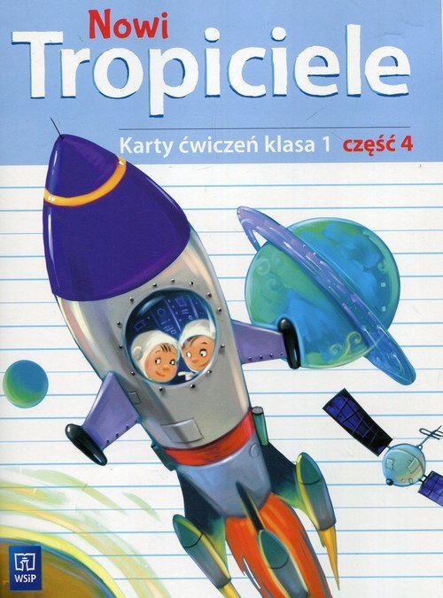 Nowi tropiciele karty ćwiczeń klasa 1 część 4 edukacja wczesnoszkolna